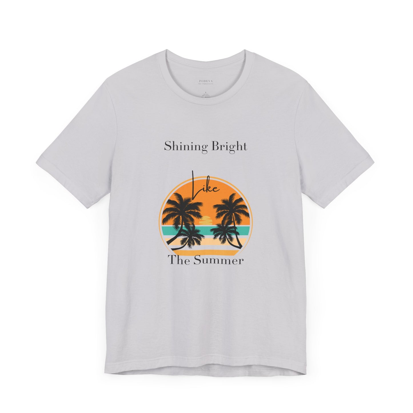 Shining Bright Like Summer – Summer Vibe Tee