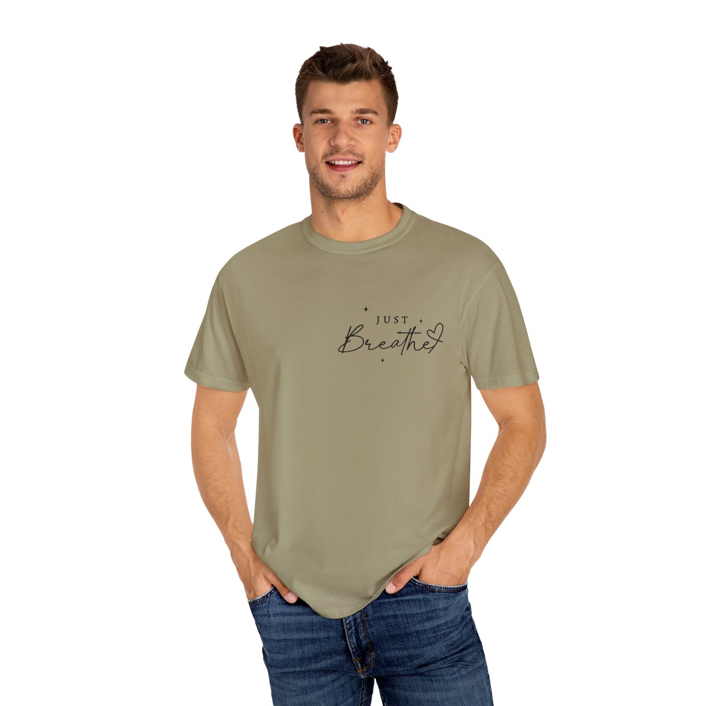Just Breathe - Unisex Comfort Colors Dyed Tee