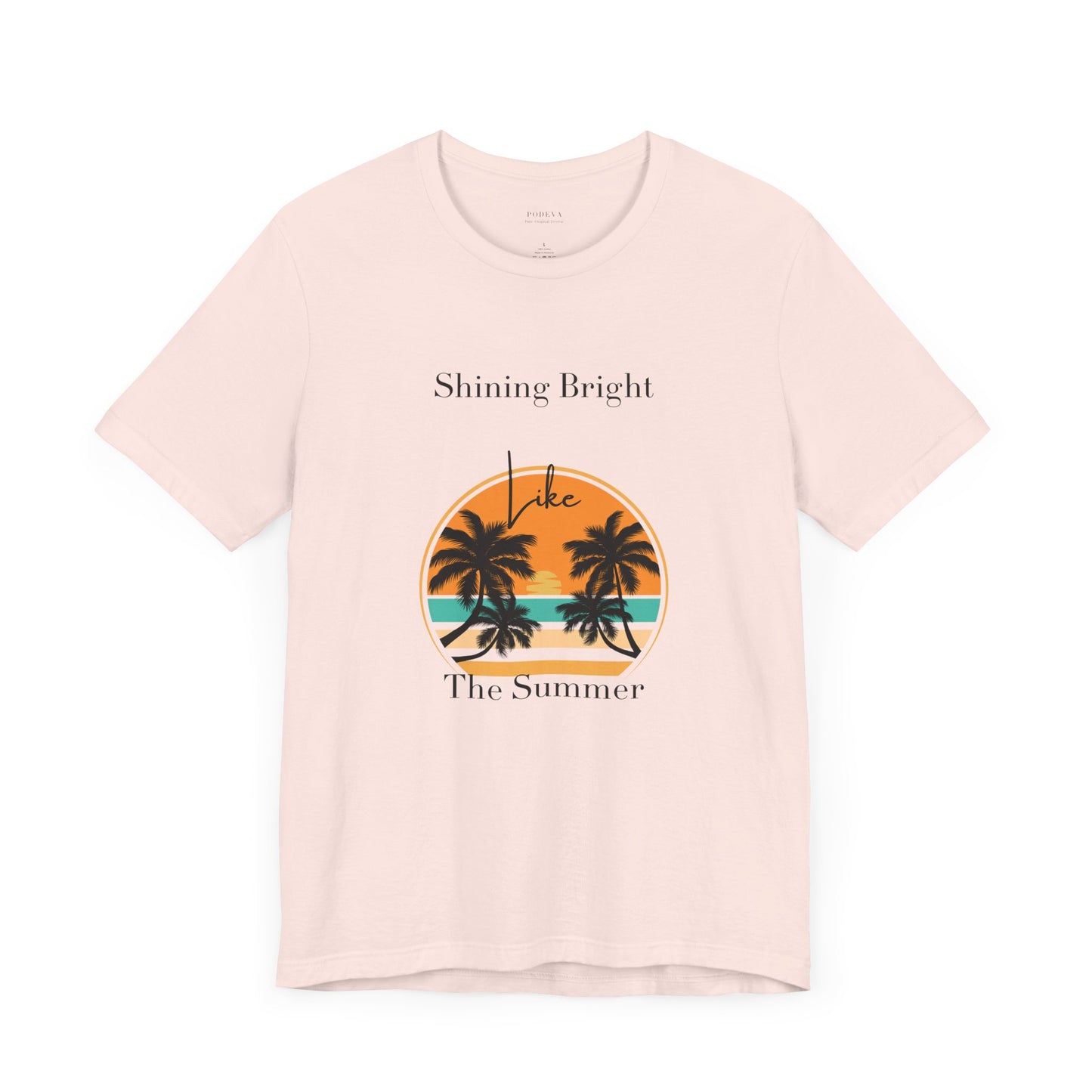 Shining Bright Like Summer – Summer Vibe Tee