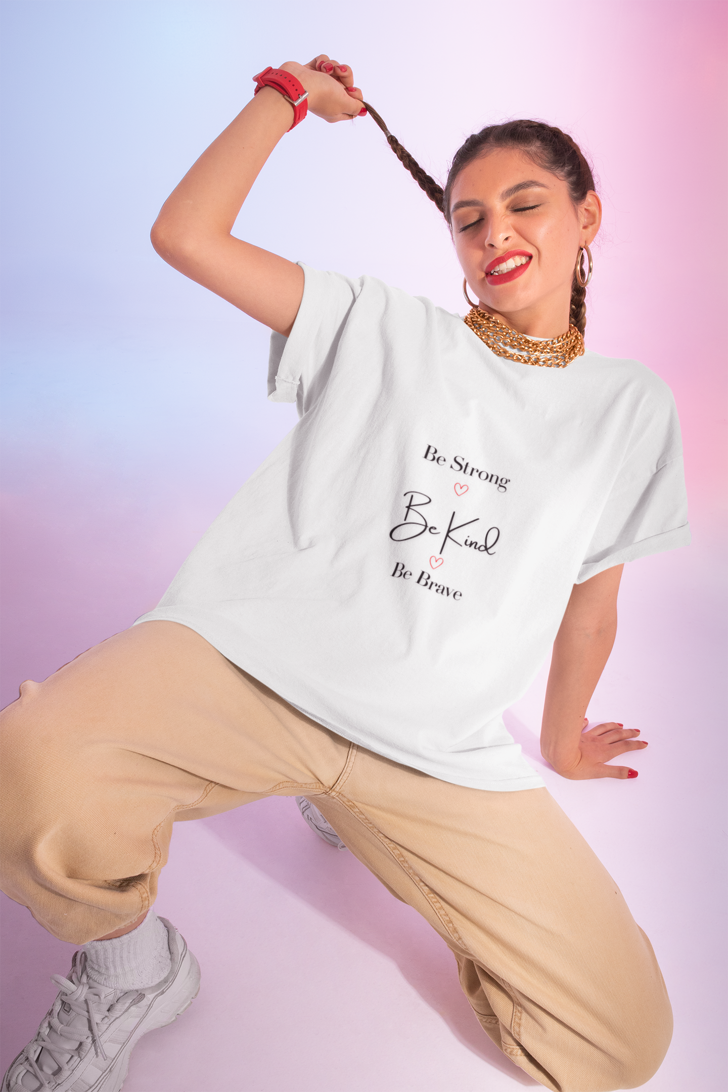 Feel Good statement Tee: Be Strong, Be Kind, Be Brave