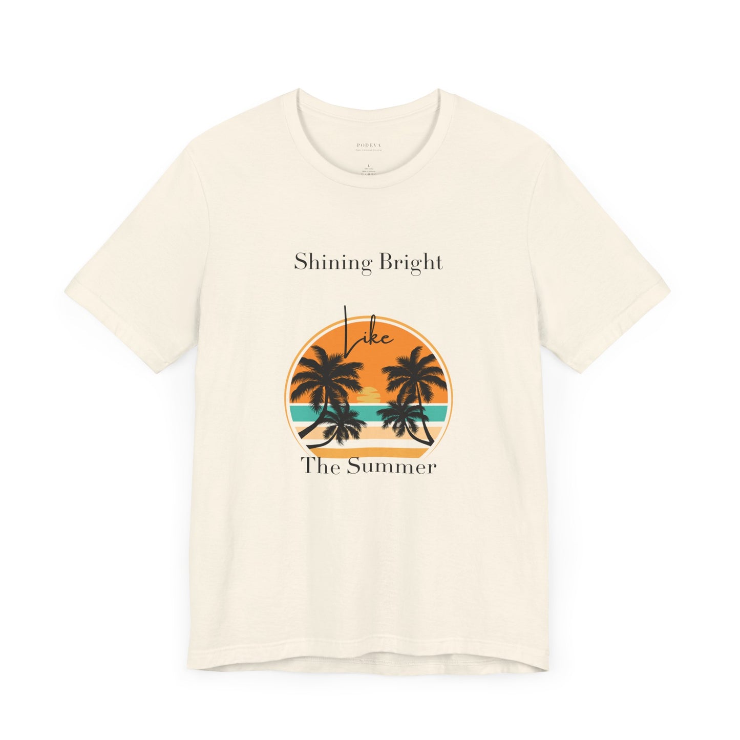 Shining Bright Like Summer – Summer Vibe Tee
