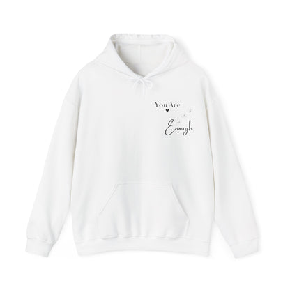 You Are Enough – Cozy Reminder Hoodie