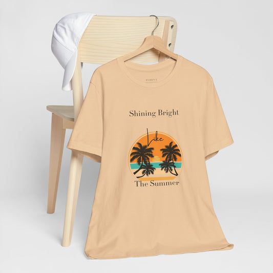 Shining Bright Like Summer – Summer Vibe Tee