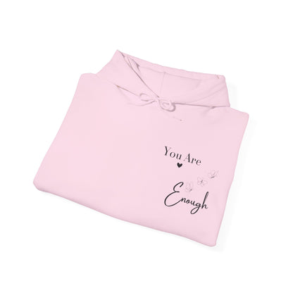 You Are Enough – Cozy Reminder Hoodie