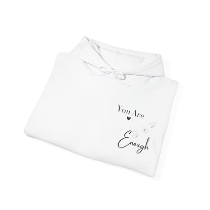 You Are Enough – Cozy Reminder Hoodie