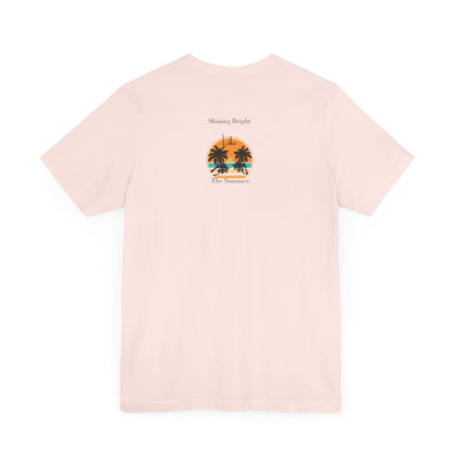 Shining Bright Like Summer – Summer Vibe Tee