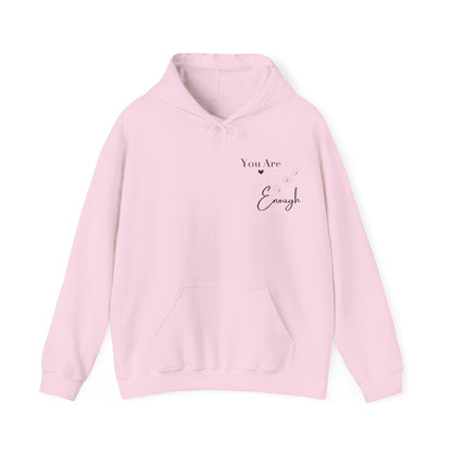 You Are Enough – Cozy Reminder Hoodie