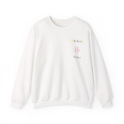 Be Real Not Perfect – The Authentic You Sweater